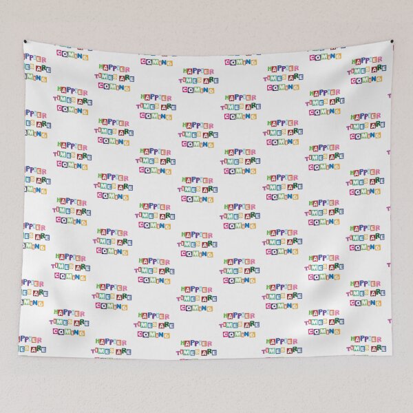 Item preview, Happier times are coming designed and sold by nikolaj1301.