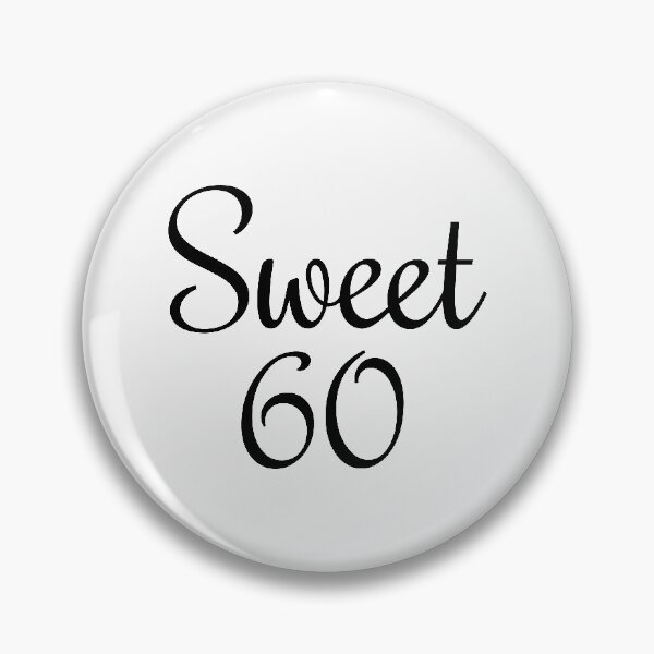 Item preview, Sweet 60 (black) 60th birthday designed and sold by theshirtshops.