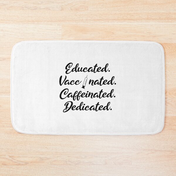 Item preview, Educated Vaccinated Caffeinated Dedicated designed and sold by LemonCreations.