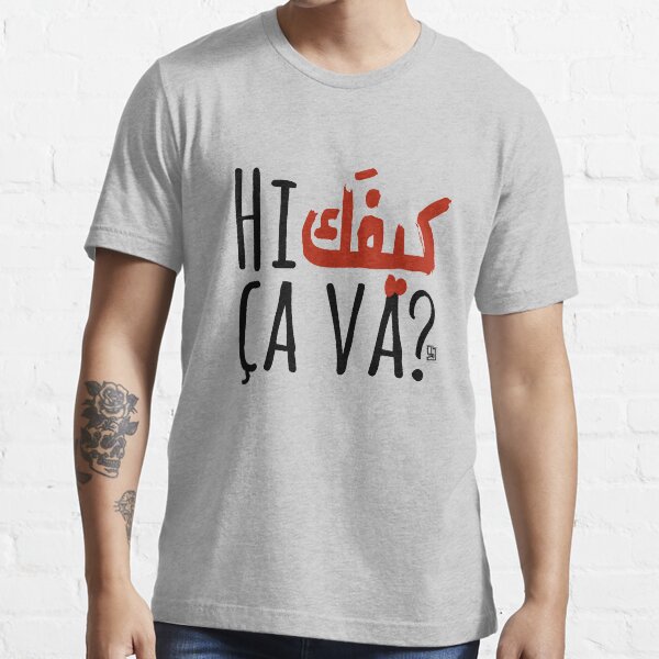 hi kifak ca va t shirt