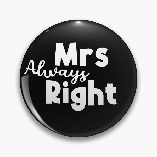 Item preview, Mrs Always Right designed and sold by Funful.