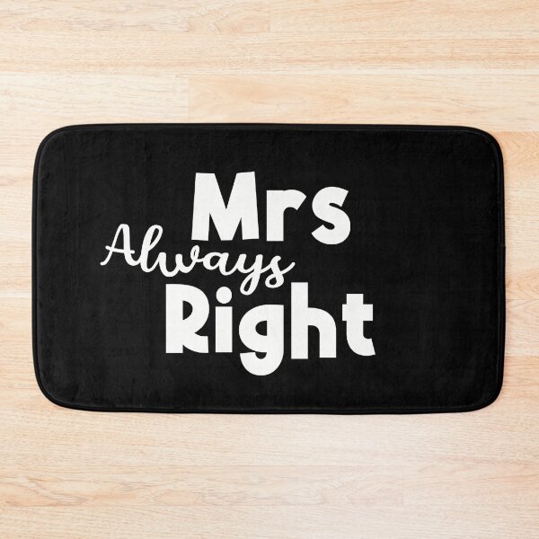 Item preview, Mrs Always Right designed and sold by Funful.