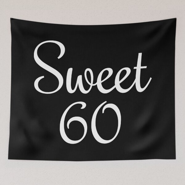 Item preview, Sweet 60 (white) 60th birthday designed and sold by theshirtshops.
