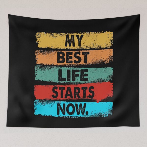 Item preview, My best life starts Now designed and sold by TiffannyUKZ.