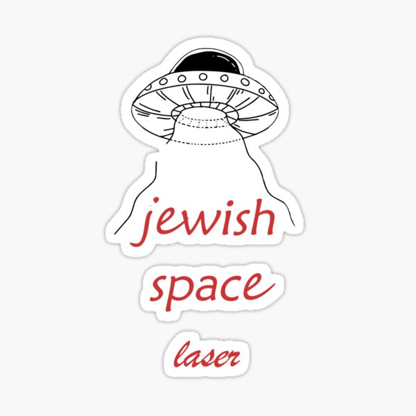 Jewish Space Laser Sticker By Skyforce3010 Redbubble 