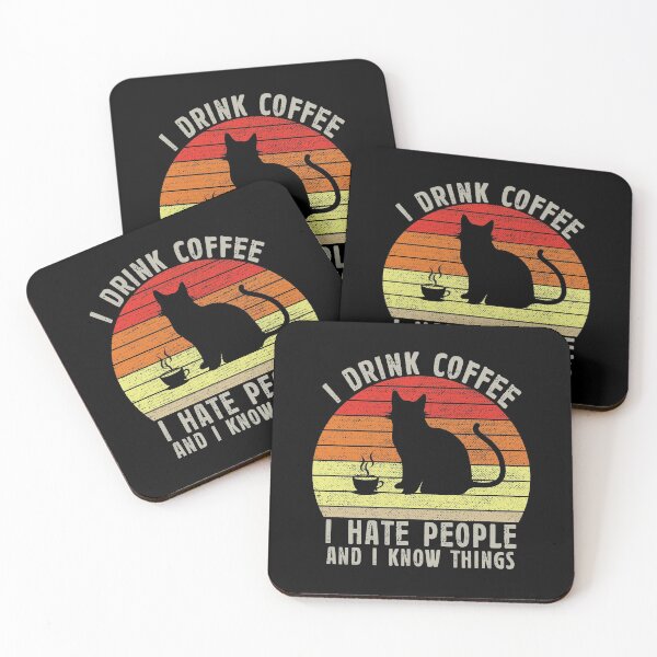 Item preview, I Drink Coffee I Hate People And i Know things designed and sold by HAFID TAMZ.