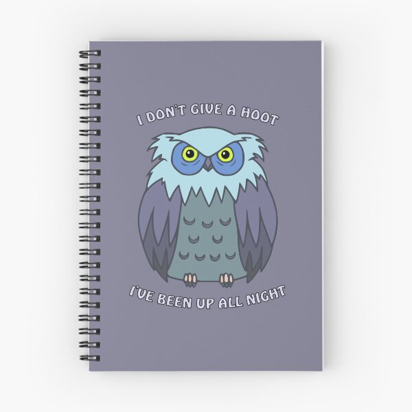 Item preview, "I Don't Give a Hoot, I've Been Up All Night" Grey/Blue Owl designed and sold by ZendettaSama.