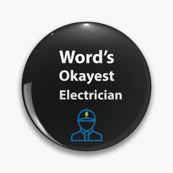 Item preview, Word's Okayest Electrician designed and sold by Kadouh.