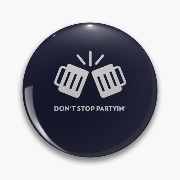 Item preview, Don't Stop Partyin' designed and sold by FishWorldwide.