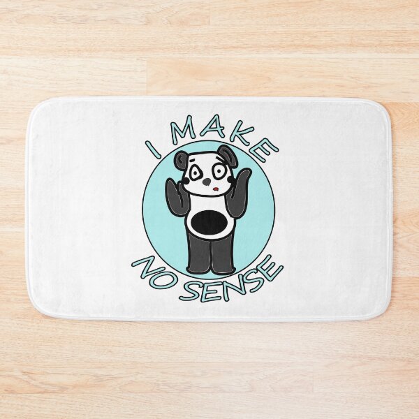 Item preview, I make no sense. designed and sold by Rag-Dog.