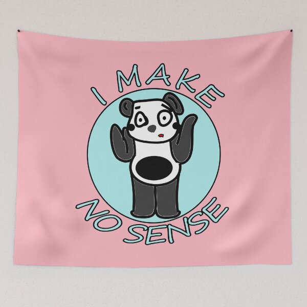 Item preview, I make no sense. designed and sold by Rag-Dog.