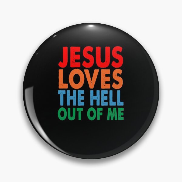Item preview, Jesus Loves the Hell Out of Me Vintage designed and sold by TiffannyUKZ.