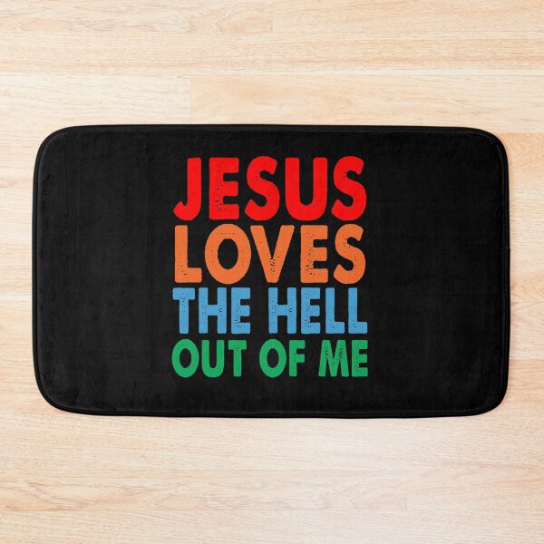 Item preview, Jesus Loves the Hell Out of Me Vintage designed and sold by TiffannyUKZ.