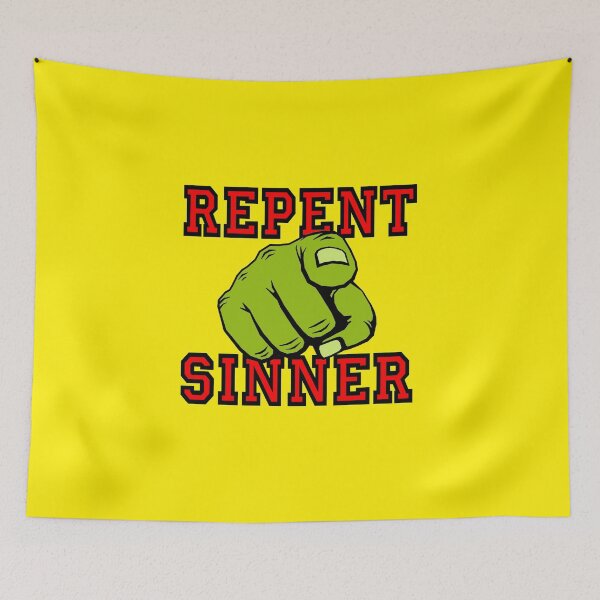 Item preview, Repent Sinner designed and sold by Hoorahville.