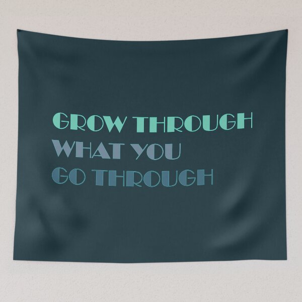 Item preview, Grow Through What You Go Through designed and sold by heartfeltarts93.