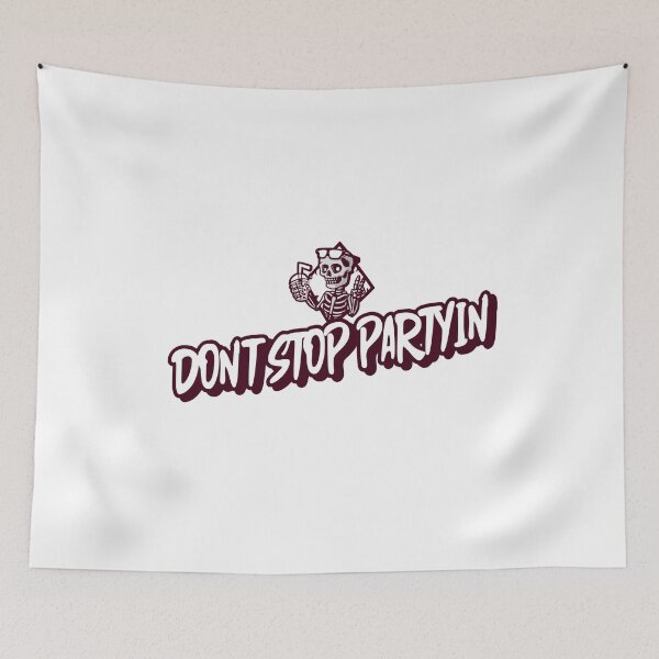 Item preview, Don't Stop Partyin' designed and sold by FishWorldwide.