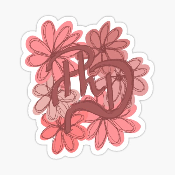PhD and flowers Sticker