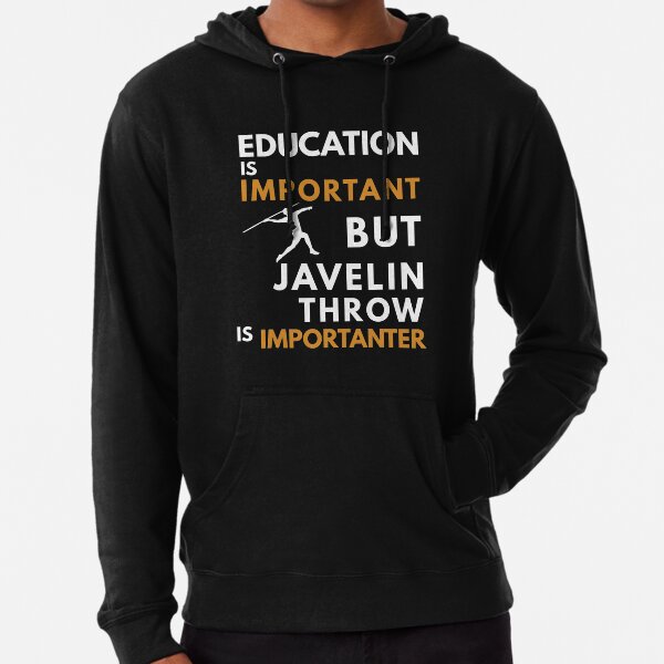 Item preview, Education Is Important But Javelin Throw Is Importanter, Funny Javelin Design, Javelin Quote, Javelin thrower designed and sold by Aerial Addicts.