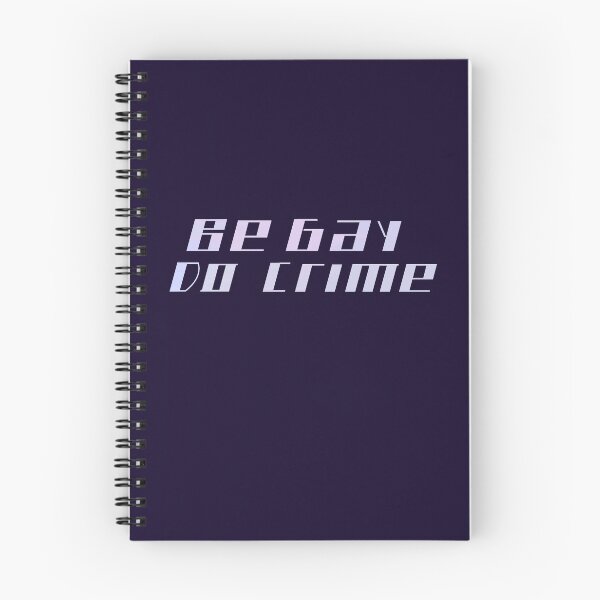Item preview, "Be Gay Do Crime" Pride designed and sold by ForTheFrogWar.