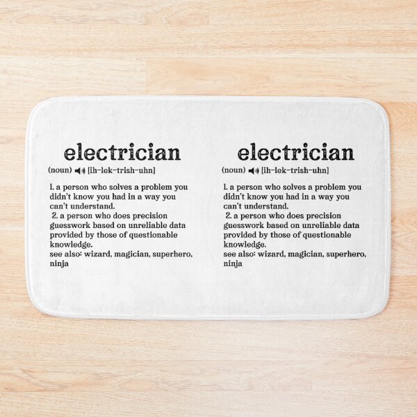 Item preview, Electrician Definition; See also: Wizard, Magician, Superhero, Ninja designed and sold by TeesYouWant.