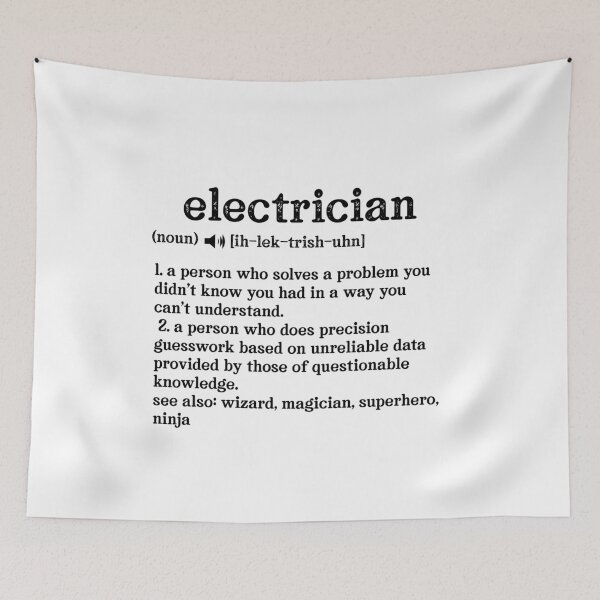 Item preview, Electrician Definition; See also: Wizard, Magician, Superhero, Ninja designed and sold by TeesYouWant.