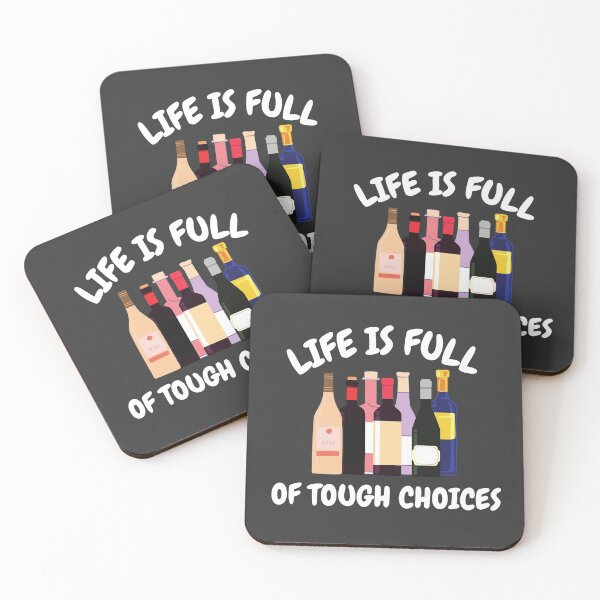 Item preview, Life is Full of Tough Choices - Wine Lover designed and sold by Sansmalice.