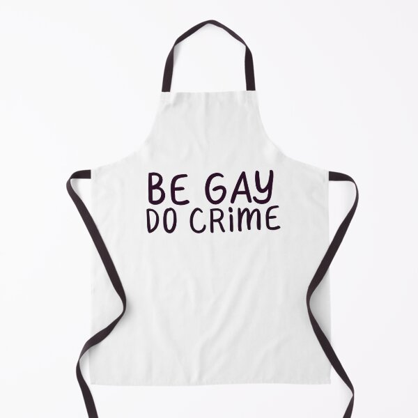 Item preview, "Be Gay Do Crime" Gay Pride designed and sold by ForTheFrogWar.