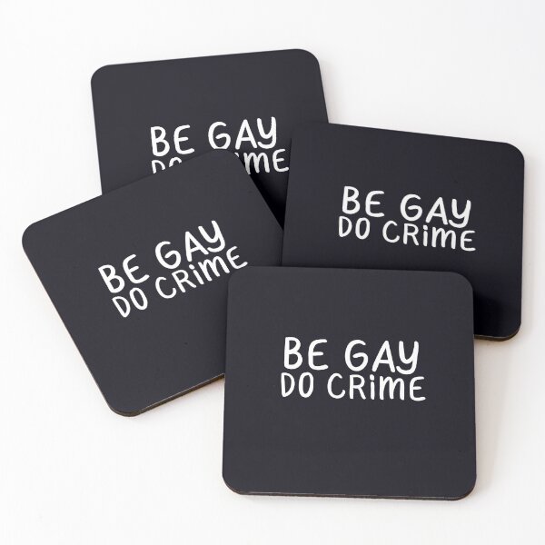 Item preview, "Be Gay Do Crime" Gay Pride designed and sold by ForTheFrogWar.