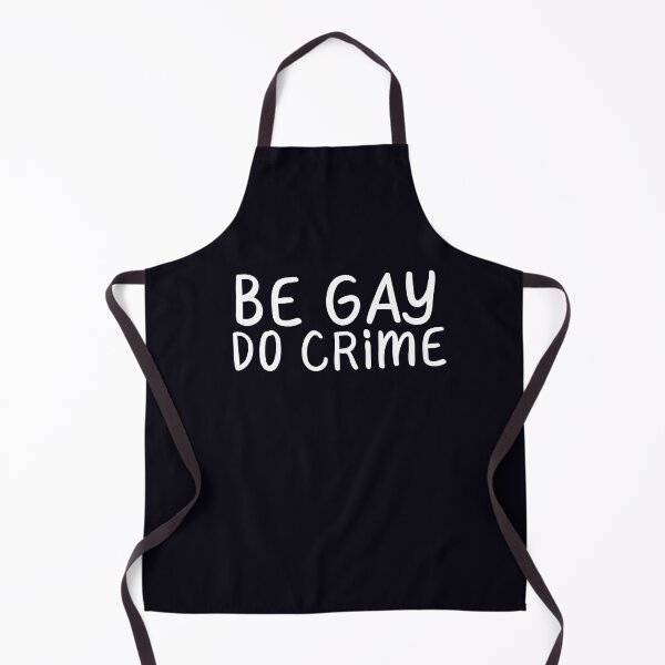 Item preview, "Be Gay Do Crime" Gay Pride designed and sold by ForTheFrogWar.