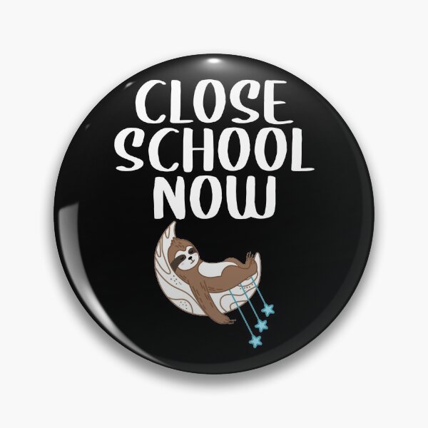 Item preview, Close School Now designed and sold by FoxShop.