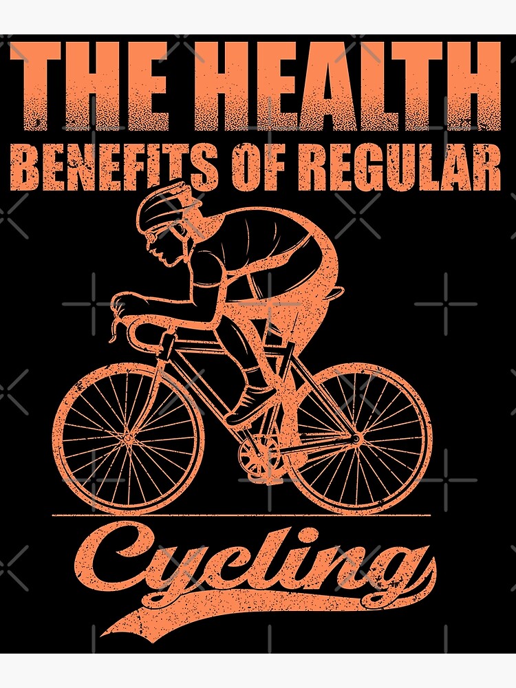 the-health-benefits-of-regular-cycling-poster-for-sale-by-msrima