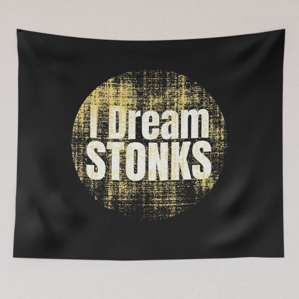Item preview, I Dream Stonks designed and sold by DiscGolfTees.