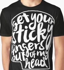 Get Your Sticky Fingers Out of my Head Black Graphic T-Shirt