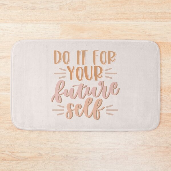 Item preview, Do it for your Future Self designed and sold by MadeByMeera.