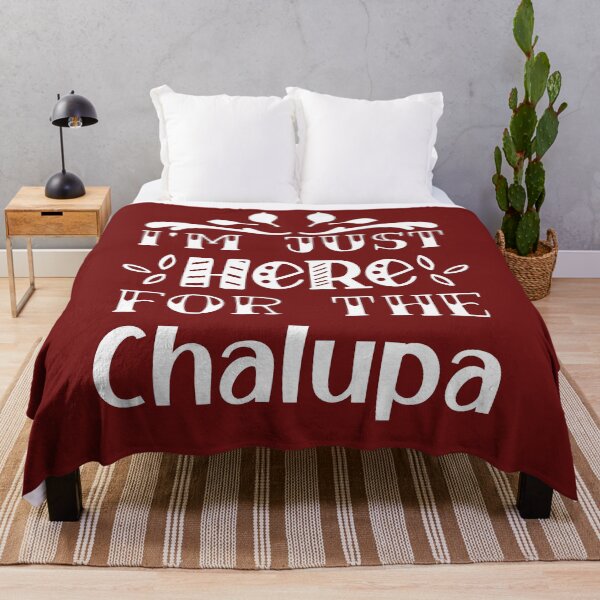 Item preview, I'm Just Here for the chalupa designed and sold by yassiny.