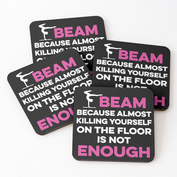 Item preview, Beam: Because Almost Killing Yourself on the Floor is not Enough designed and sold by TendyTees.