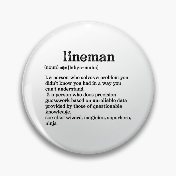 Item preview, Lineman Definition; See also: Wizard, Magician, Superhero, Ninja designed and sold by TeesYouWant.