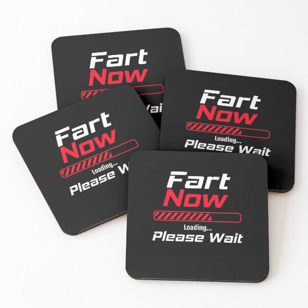 Item preview, Fart Now Loading Please Wait designed and sold by FoxShop.