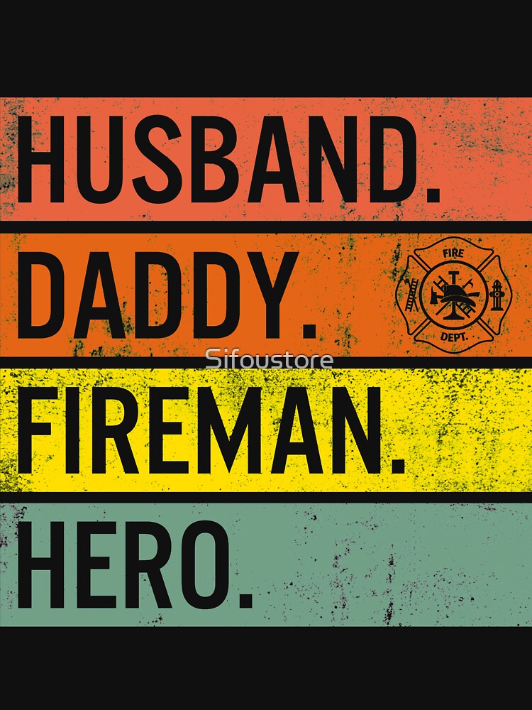 Discover Husband Daddy Fireman Hero Classic T-Shirt