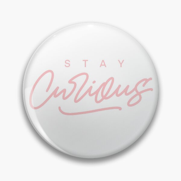 Item preview, Pink Stay Curious hand lettering designed and sold by gamboling.