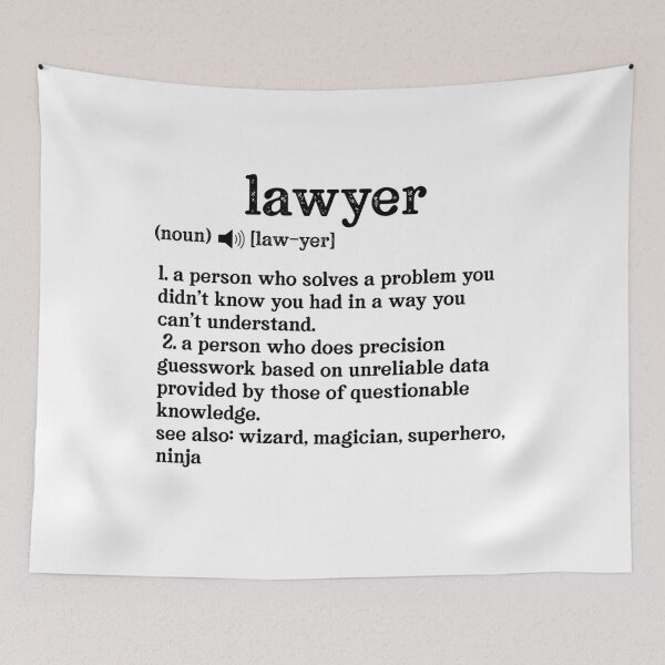 Item preview, Lawyer Definition; See also: Wizard, Magician, Superhero, Ninja designed and sold by TeesYouWant.