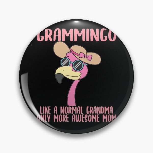 Item preview, GRAMMINGO LIKE A NORMAL GRANDMA ONLY MORE AWESOME MOM	 designed and sold by FoxShop.