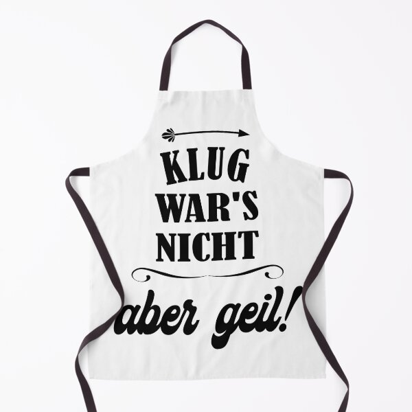 Artikelvorschau, Klug Wars Nicht Aber Geil ! lustiger spruch entworfen und verkauft von Bumblebee29.
