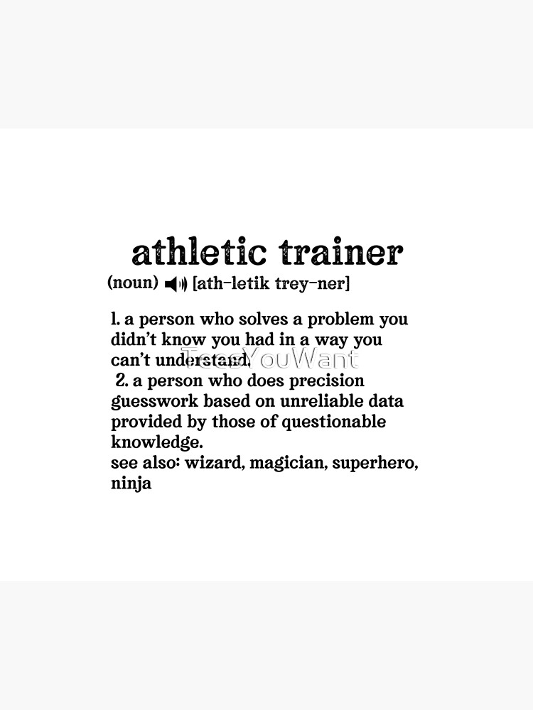 "Athletic Trainer Definition; See also Wizard, Magician, Superhero
