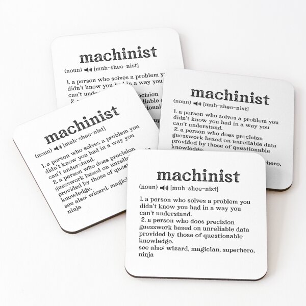 Item preview, Machinist Definition; See also: Wizard, Magician, Superhero, Ninja designed and sold by TeesYouWant.