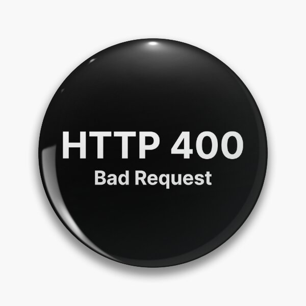 Item preview, HTTP 400 Bad Request designed and sold by Create-.