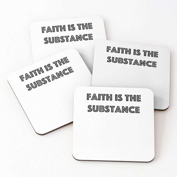 Item preview, Faith is the substance  designed and sold by TMTOO7.