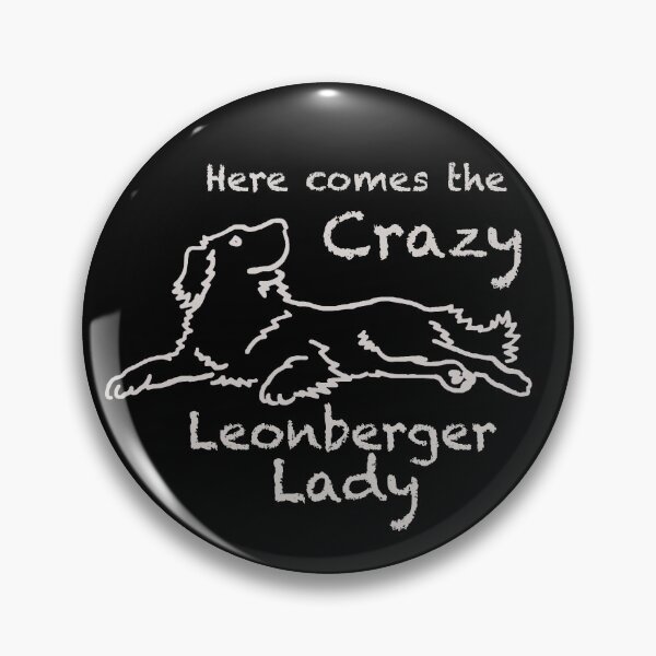 Item preview, Crazy Leonberger Lady designed and sold by MuTaBu.