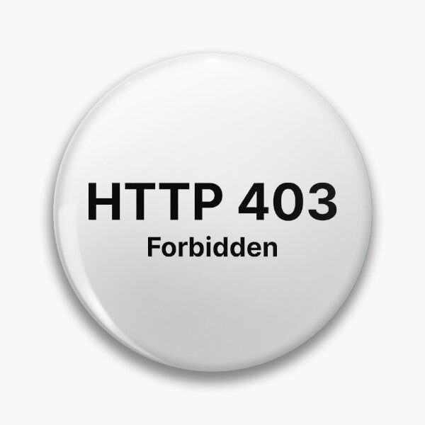 Item preview, HTTP 403 Forbidden designed and sold by Create-.