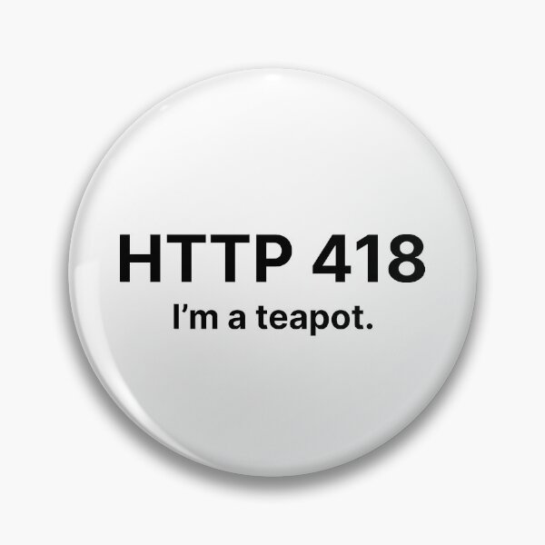 Item preview, HTTP 418 I'm a teapot designed and sold by Create-.
